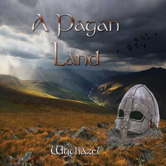 Wychazel A Pagan Land