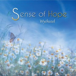 Wychazel A Sense of Hope