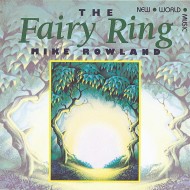 Mike Rowland The Fairy Ring