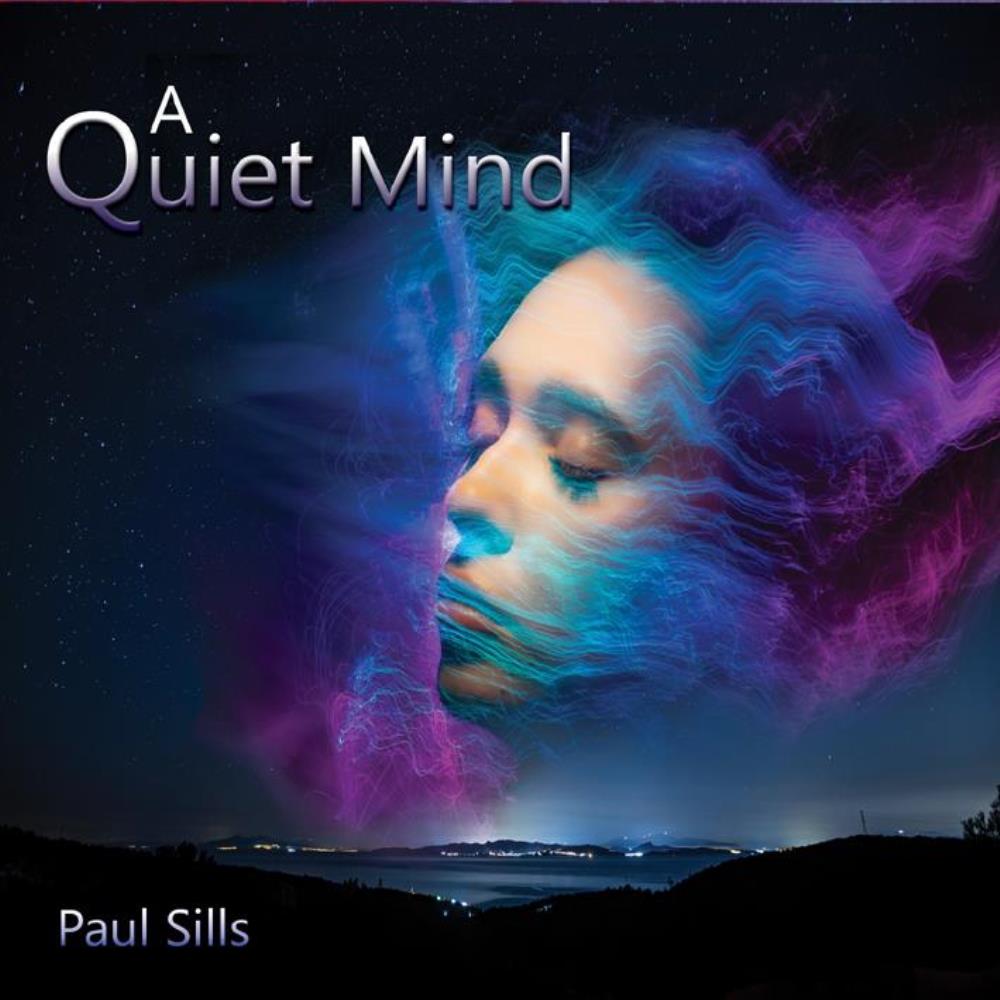 Paul Sills A Quiet Mind kopen