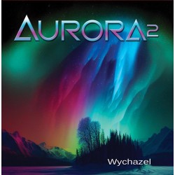 Wychazel Aurora 2